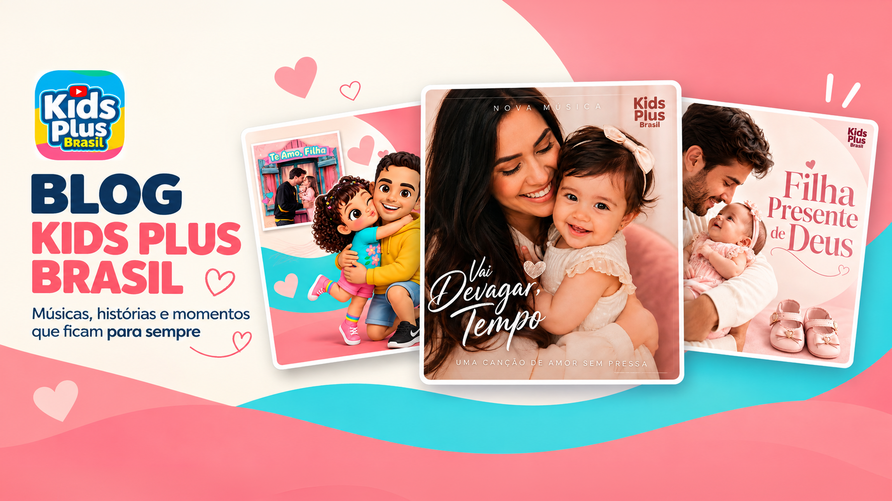 Músicas para Filhos: Canções sobre Amor, Família e o Tempo