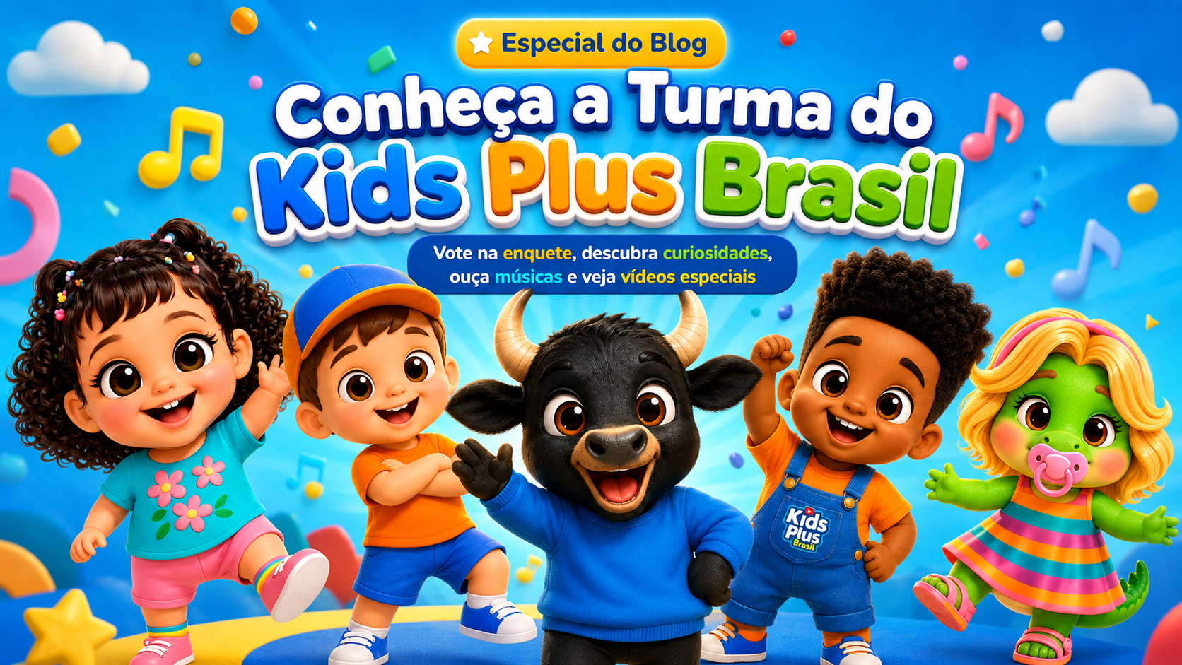 Conheça a Turma Kids Plus Brasil: personagens, músicas, vídeos e diversão para toda a família